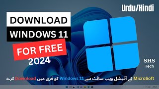 How to Download Windows 11 FREE on PC 2024  OFFICIAL Microsoft Guide in Urdu windows11 shs [upl. by Masson]