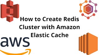 How to Create Redis Cluster with Amazon Elastic Cache  AWS Tutorial [upl. by Clarissa]