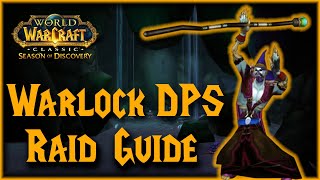 Phase 1 Warlock Raid Guide for DPS Warlocks  Season of Discovery  Talents Rotations etc [upl. by Hanni]