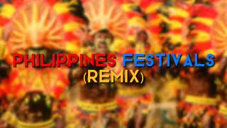 Philippines Festival Remix Philippines Festival Music Remix MAPEH Festival Music Remix [upl. by Oralle]