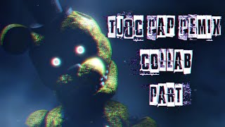 FNAFSFM TJOC Rap Remix Collab Part For TFCraft Productions [upl. by Ebbarta]