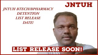 JNTUH BTECHBPHARMACY DETENTION LIST RELEASE DATEjntuh [upl. by Ranilopa]