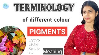 Biological terms  Colour Pigment Terminology biology education study learning [upl. by Aneerbas]