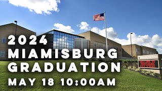 LIVE STREAM of the Miamisburg High School Graduation Ceremony May 18 2024 [upl. by Irrab687]