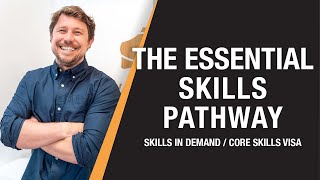 The Essential Skills Visa  New Skills in Demand Sponsored Visa Stream [upl. by Mosnar]