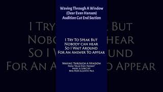 Audition Cut  WAVING THROUGH A WINDOW from DEAR EVAN HANSEN  Piano Accompaniment  Karaoke [upl. by Hbaruas]