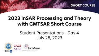 2023 InSAR Processing and Theory with GMTSAR Short Course  Day 4 [upl. by Boni816]