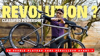 Un double plateau sans dérailleur avant 🤔  Test du Système Classified Powershift [upl. by Nitsir]