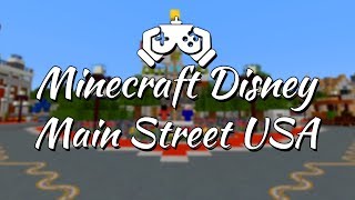 Minecraft Disney World  Main Street USA [upl. by Esaertal857]