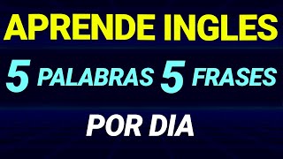 😱 MEMORIZA Estas 5 Palabras Y 5 Frases Diarias y Podrás Entender el Inglés Muy Rápido ✅🚀 [upl. by Johnsson996]