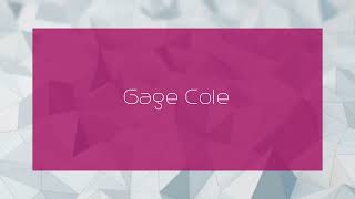 Gage Cole  appearance [upl. by Ailedua]