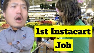 FIRST Instacart job 🛒🥕 [upl. by Fougere404]