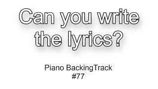 Songwriters Backing Track Song 77 AWESOME PIANO [upl. by Naivart]