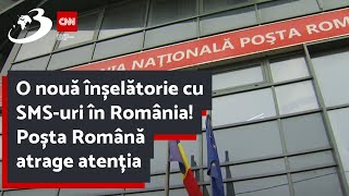 O nouă înșelătorie cu SMSuri în România Poșta Română atrage atenția [upl. by Annawd]