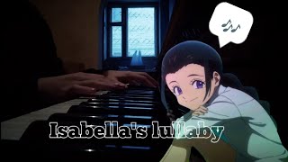 Isabellas lullaby  PIANO COVER  from The Promised Neverland 🧸grandpiano [upl. by Auohc]