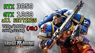 GTX 1060 3gb  RTX 3050 8gb  Warhammer 40000 Space Marine 2  i5 11400f  All Settings [upl. by Waddell]