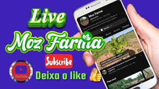 Moz Farma está ao vivo [upl. by Wivina677]