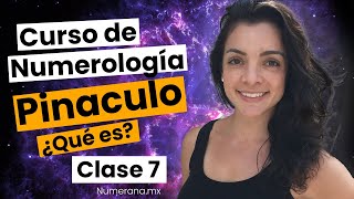 ¿QÚE es el PINACULO 🌌 Curso de NUMEROLOGÍA [upl. by Asirehc]