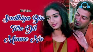 Saathiya Bin Tere Dil Maane Na  HD Voice  Himmat  Alka Yagnik Kumar Sanu  Sunny Deol Tabu [upl. by Procter891]