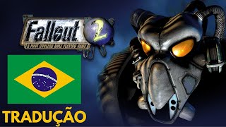 Fallout 2  Tradução em Português PTBR [upl. by Rondon]