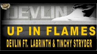 DEVLIN  UP IN FLAMES OFFICIAL AUDIO  HQ FT TINCHY STRYDER AND amp LABRINTH [upl. by Dallman896]