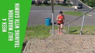 Week 4  Half Marathon Training with Garmin Plan  Spicing it up  Hills stairs push ups burpees [upl. by Morgan]