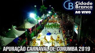 CARNAVAL CORUMBAMS 2019 AO VIVO  Apuração Carnaval de Corumba [upl. by Aicele]