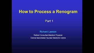 How to Process a Renogram Part1 [upl. by Eihpos125]