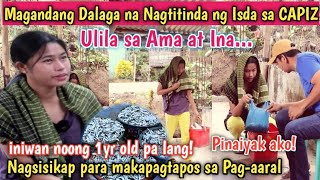 Magandang Dalaga na Nagtitinda ng Isda na Ulila sa Ama at Ina Iniwan noong isang taon pa lamang [upl. by Rahal]