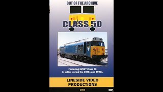 Class 50  Out of the Archive 2003  also available on DVD from wwwlinesidevideoscouk [upl. by Okimuk]