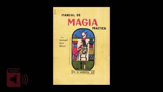 Manual de Magia Práctica  Samael Aun Weor  Audio Libro COMPLETO [upl. by Agatha288]