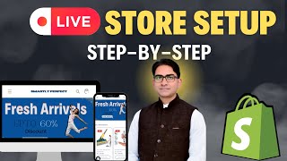 Live Shopify Store Setup  Complete Course 2024 [upl. by Jovia]