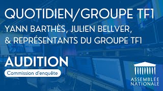 🔴 Audition de Yann Barthès Julien Bellver Quotidien et de représentants du groupe TF1 [upl. by Cirdek195]