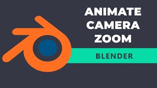 How to animate camera zoom in Blender [upl. by Leyla81]