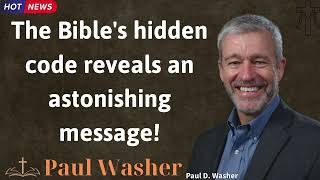 The Bibles hidden code reveals an astonishing message  Lecture by Paul Washer [upl. by Audri]