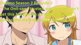 Oreimo Season 2 Episode 2 Review [upl. by Salbu476]