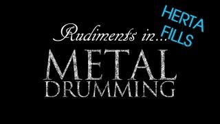 Rudiments in Metal Drumming  Herta Fills [upl. by Meingolda]