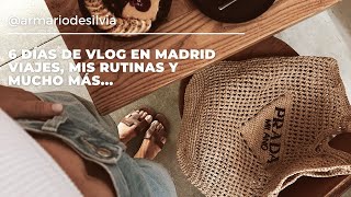 6 DÍAS DE VLOG EN MADRID VIAJES MIS RUTINAS Y MUCHO MÁS [upl. by Ker188]