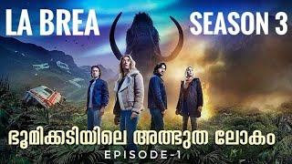 La Brea Season 3 Episode 1 Malayalam Explanation  Cinema Maniac [upl. by Busiek300]