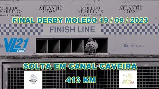 COLUMBOFILIAFINAL DERBY DE MOLEDO SET 2023 SOLTA CANAL CAVEIRA  VL21 [upl. by Akapol585]