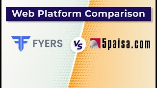 Web platform comparison FYERS vs 5 Paisa [upl. by Trust]