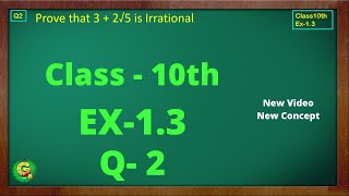 Ex 13 Q2 Class10  Number System  Exercise 13  Class10  NCERT  Class10 Ex 13 Q2  Green Board [upl. by Fusco]