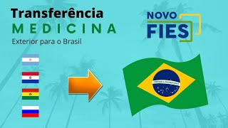 Transferência de curso de Medicina do Exterior para o Brasil e o FIES com dica importante [upl. by Torrance878]