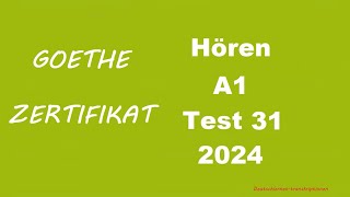 Goethe Zertifikat A1 Hören  2024  Test 31 [upl. by Moreta]