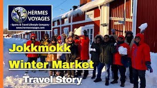 Jokkmokk winter market in Lapland Sweden  Northern Lights amp Dogsledding  Swedish Lapland tourism [upl. by Yelir329]