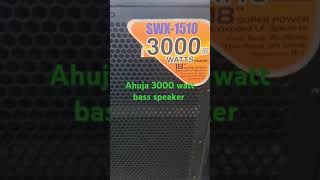 Ahuja 3000 watt bass speaker ahujaspeaker ahujadjsetup subwoofer bass [upl. by Marriott]