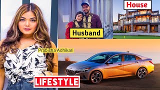 Prabisha Adhikari Biography 2021Husband Age Education House Songs income Family amp Net Worth [upl. by Meta505]