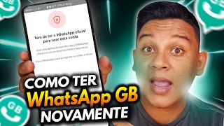 COMO VOLTAR A USAR O WHATSAPP GB MESMO DEPOIS DE🚫 PROBLEMA RESOLVIDO 2024 [upl. by Tandie]