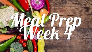 Healthy Meal Prep  Week 4 [upl. by Katharyn]