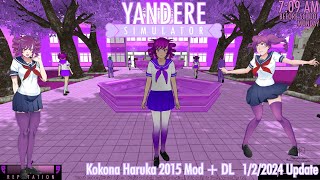 Yandere Simulator Kokona Haruka Mod 2015 Update 2024  DL [upl. by Sherl852]